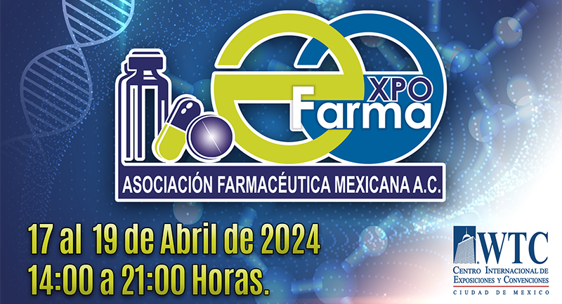 Todo lo que Debes Saber sobre ExpoFarma CDMX 2024